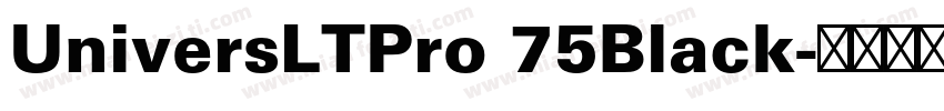 UniversLTPro 75Black字体转换
